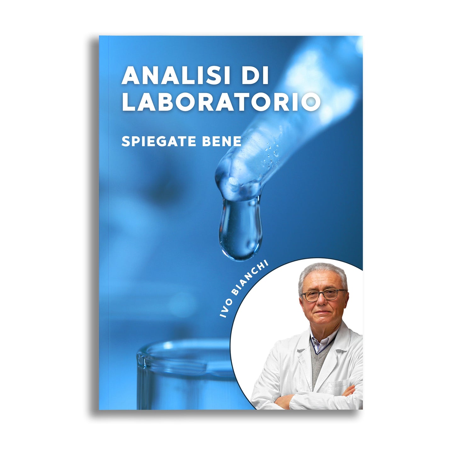 Analisi di Laboratorio spiegate bene