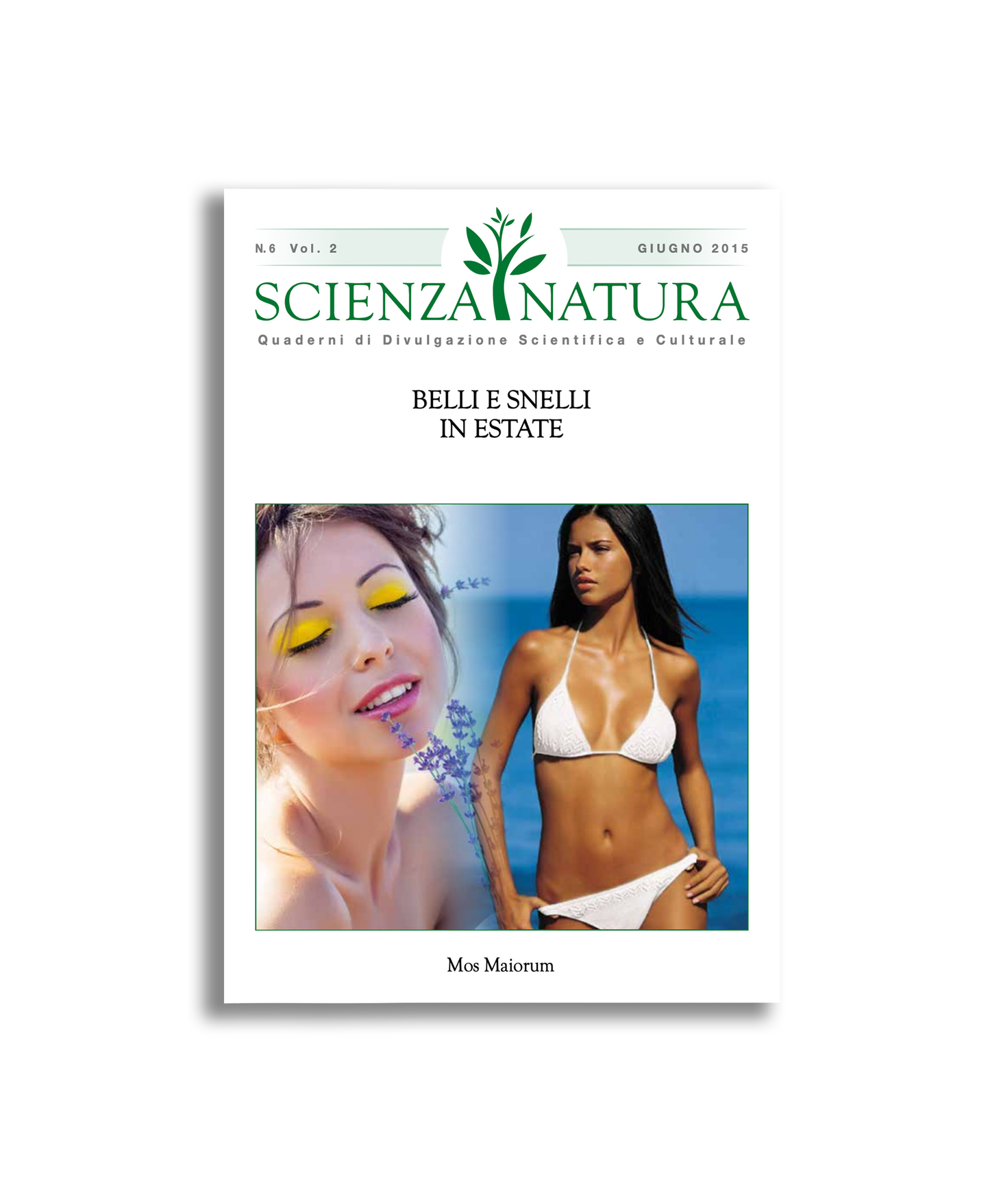 Belli e Snelli in Estate