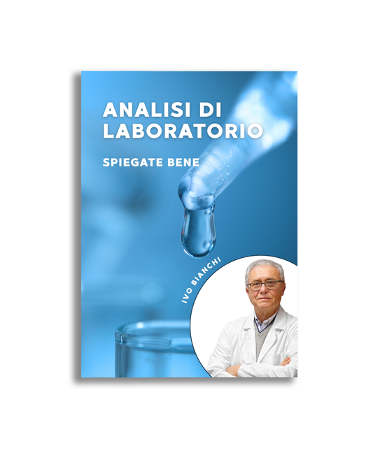 Analisi di Laboratorio spiegate bene